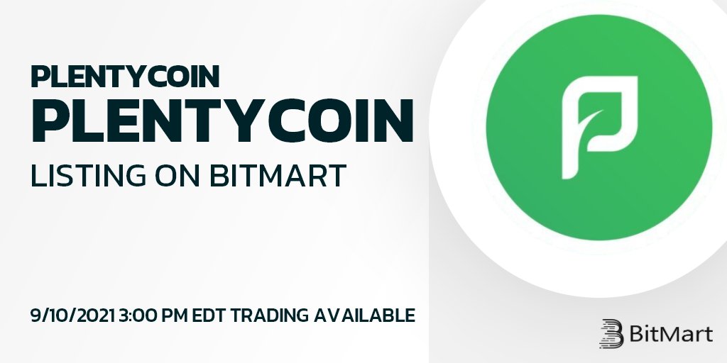 BitMartExchange's tweet photo. 🥳 #BitMart will list PLENTYCOIN. @plentycoin_net is a fairtrade cryptocurrency on BSC with a focus on stability and ecosystem preservation.
 
🔹 Deposit opened
🔹 PLENTYCOIN/ETH pair available at 3:00 PM 9/10 EDT

👉 Details https://t.co/U7Bx38BSRM https://t.co/wmLLVbm56W