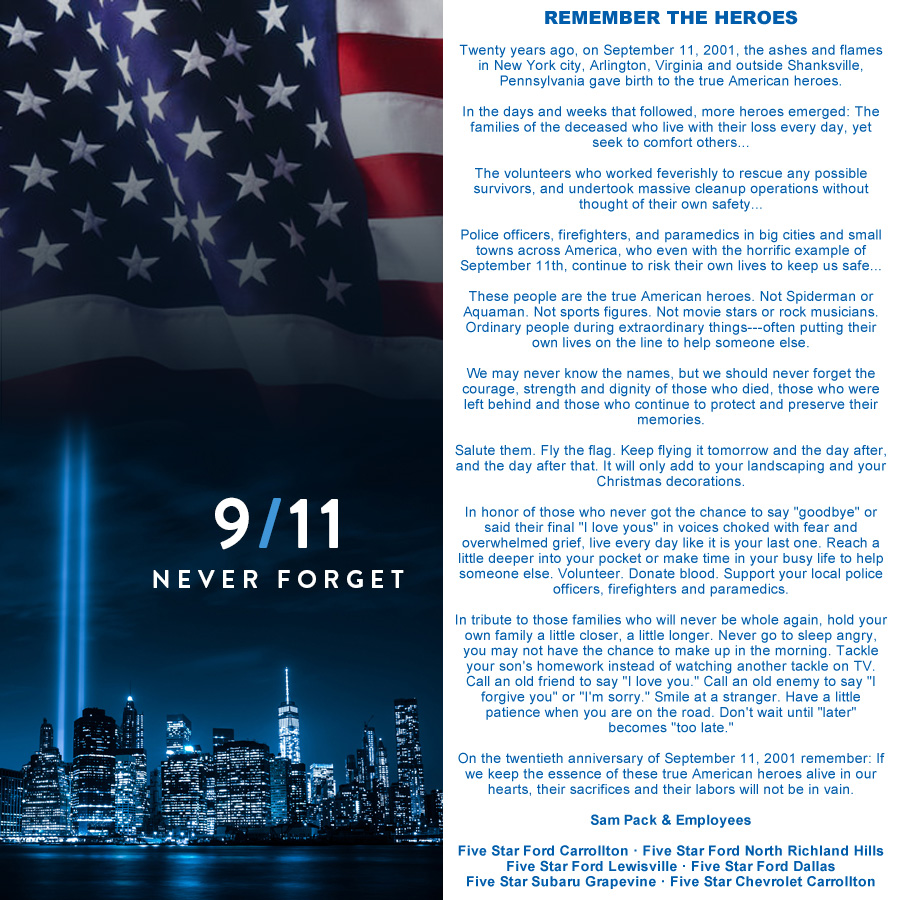 On the twentieth anniversary of September 11, 2001 remember: If we keep the essence of these true American heroes alive in our hearts, their sacrifices and their labors will not be in vain.