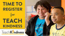 Attention, educators: If you're looking for ways to help your students build stronger social-emotional skills, check out <a href="/weteachkindness/">Teach Kindness</a>. Dozens of powerful and meaningful lessons for K-8 designed by experts — all completely free to access. 

Sign up: weteachkindness.org