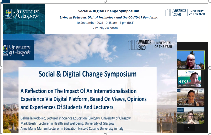 DrRodolico's tweet photo. Yesterday at ECER2021 and today presenting a work on #internetionalisation carried out with my colleague 
@MarkBreslinUoG @UofGSDC Social and Digital Change Symposium.Promoting students' international experience even during the Pandemic @UofGEducation  https://t.co/RZqSqt2m7K https://t.co/7cxBZtwrQY