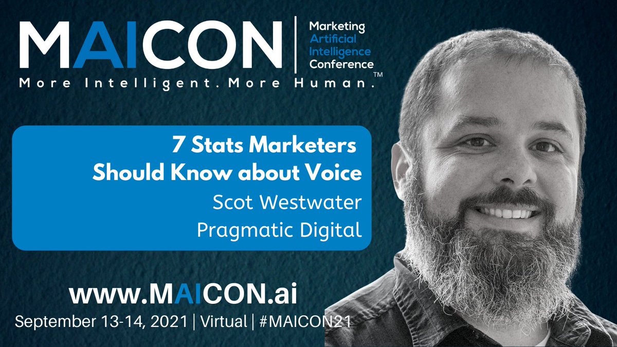 . @scotwestwater, CCO and co-founder of @PragmaticDigitl will join @SJW75 at #MAICON21 this year to co-host the breakout session, '7 Stats Marketers Should Know about Voice.' 🎤 Register to tune in on Sept 14 (save 20% with TW20): hubs.la/H0WNwz50