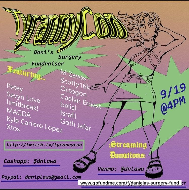 yungtyranny's tweet photo. HELLO DEAREST FOLLOWERS!!! ANNOUNCING MY SURGERY FUNDRAISER, TYRANNYCON, WHICH WILL BE STREAMED NEXT SUNDAY AT 4PM EST https://t.co/aAhAwC4GIF