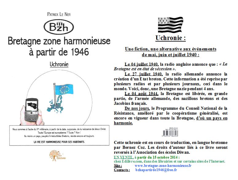 Bzh1946's tweet photo. Avant publication, version papier et numérique, de la seconde édition du livre, de l'#uchronie, 
#Bzh : #Bretagnezoneharmonieuseàpartirde1946 

Chez #Edilivre

Voici la nouvelle formule du site :

https://t.co/ePudvUPTj1

Sur #sitew.com

#Bzh

#Bretagnehistorique https://t.co/e4cBOsqAuV