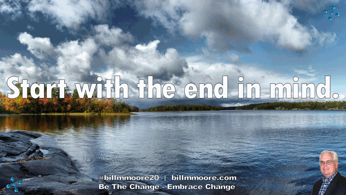 BillMoore20's tweet photo. Start with the end in mind.
#quote #success https://t.co/U6LqqJwRWF