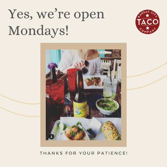 kctacocompany's tweet photo. We are delighted to announce that we are now open again on Mondays! Thank you very much for all your support! https://t.co/eIzbzHTz3A