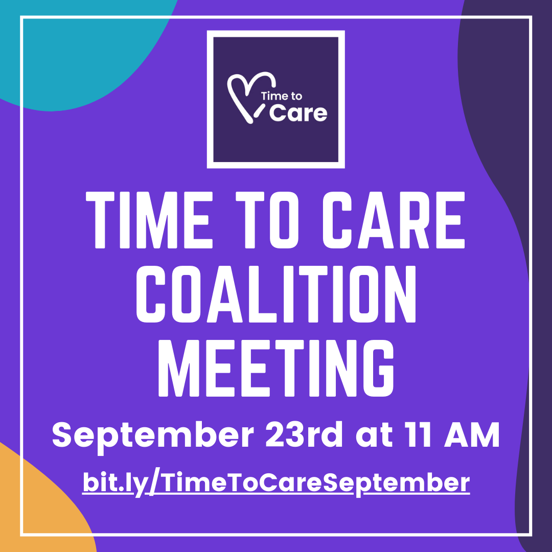 Join us on Thursday, September 23rd at 11am for our next Time to Care Coalition meeting. We will discuss past and upcoming events, updated resources, and how we can continue to advocate for #PaidLeave in Maryland! Register here: bit.ly/TimeToCareSept… #TimeToCareMD #MakeMDNext