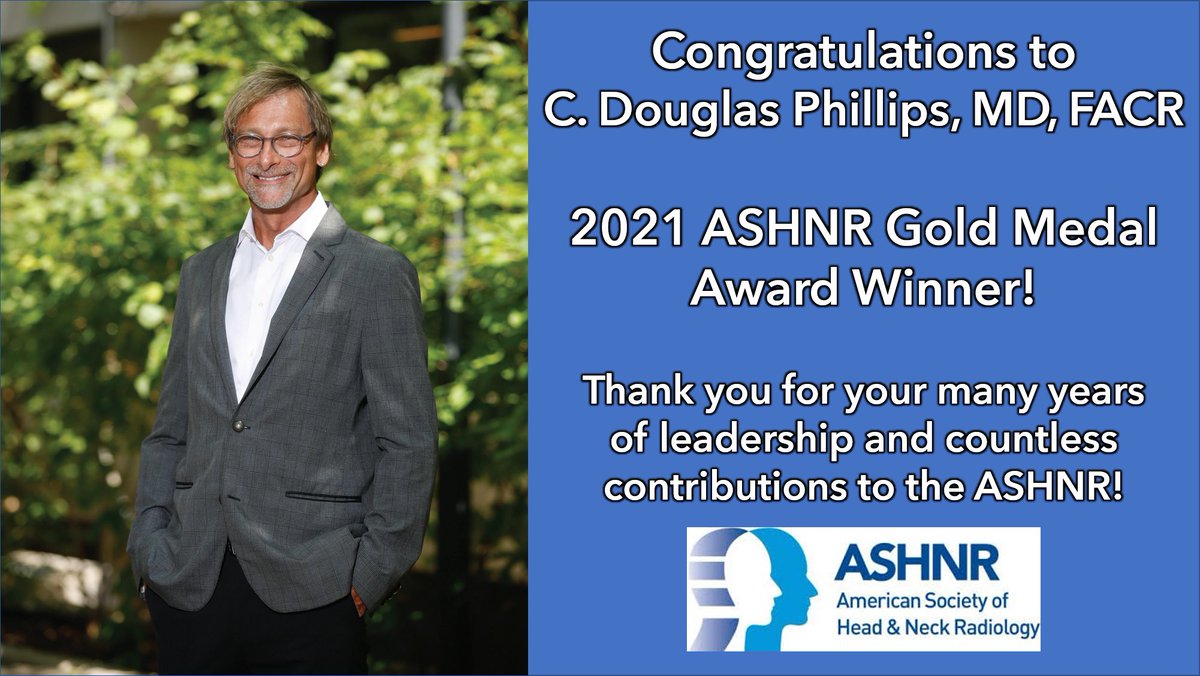 A heartfelt and well-deserved congratulations to <a href="/CDP_Rad/">C Douglas Phillips 🇺🇸</a>, the #ASHNR21 Gold Medal Award winner! Thank you for all of your contributions to <a href="/ASHNRSociety/">ASHNR</a> and the fields of #HNRad &amp; #NeuroRad over your illustrious career!