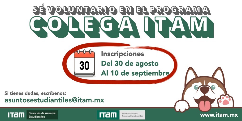 🚨HOY 
Cierre de convocatoria
Sé parte de la 3a generación del programa #ColegaITAM y contribuye a que estudiantes de nuevo ingreso tengan una mejor red de contención y apoyo. 
<a href="/DAE_ITAM/">Asuntos Estudiantiles ITAM</a>

<a href="/ITAM_mx/">ITAM</a> - Asuntos Estudiantiles
Informes y registro  bit.ly/3ju18vI