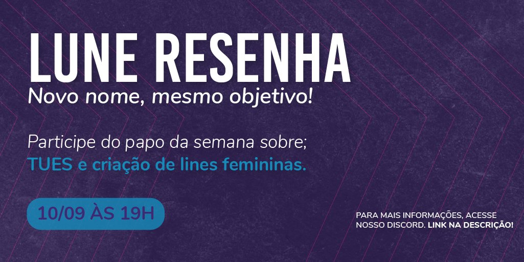A Resenha está marcada! 🔥

A Assembleia LUNE agora se chama LUNE Resenha e irá acontecer hoje (10/09) às 19h. 🗓️

O foco da semana será o feedback sobre o TUES e a criação de lines femininas no cenário universitário. 🖊️

Gostou? Então vem saber mais! 😎
discord.com/invite/Ab4bQXWR