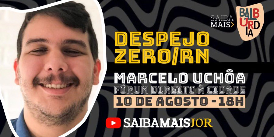 saibamaisjor's tweet photo. Despejo Zero no RN é tema do Balbúrdia desta sexta, 10, com o advogado Marcelo Uchôa, membro do núcleo RN da campanha despejo zero e do Fórum Direito à Cidade. Às 18h, no canal do YouTube da agência Saiba Mais (https://t.co/wNTCXgd0FM). https://t.co/REodVz8KWV
