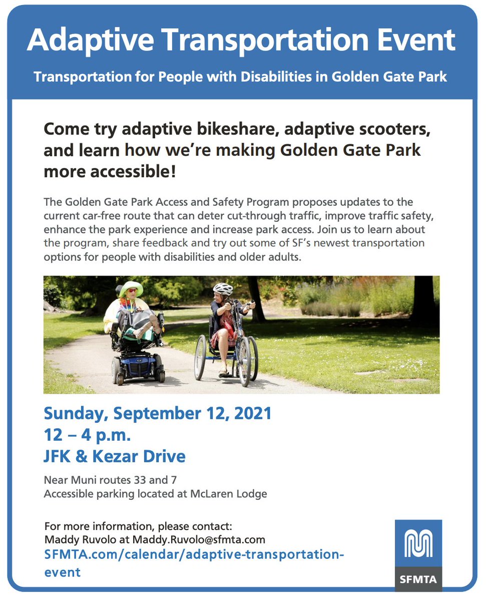 Join us this Sunday, 9/12, as we take part in <a href="/SFMTA_Muni/">SFMTA</a>'s Adaptive #Transportation Event from 12pm to 4:00pm in <a href="/GoldenGatePark/">Golden Gate Park</a> at JFK &amp; Kezar Drive. See ya there!