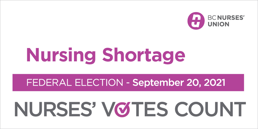 BCNursesUnion's tweet photo. Nurses are asking for several priorities to be addressed this fed. elxn-one of which is the nursing shortage. Visit BCNU’s #Elxn44 page to learn more about the nursing shortage &amp; other key priorities. https://t.co/vgHuvMU4Td 

#BCNursesUnion #CDNPoli #ItsOurVote #NursesVotesCount https://t.co/7gMD8ZGQSk