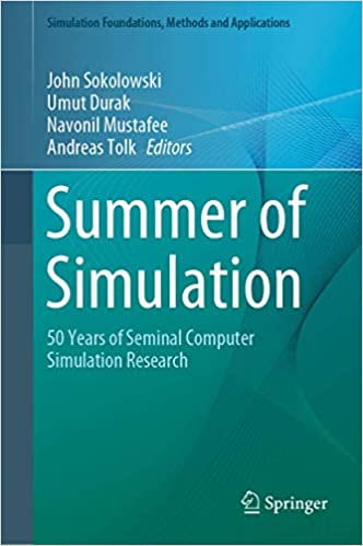 Now available for ACM Members: "Summer of Simulation: 50 Years of Seminal Computer Simulation Research," ed. by John Sokolowski (<a href="/ODU/">Old Dominion University</a>), <a href="/udurak/">Umut Durak</a>, Navonil Mustafee (<a href="/UofEBusiness/">University of Exeter Business School</a>), Andreas Tolk (<a href="/ODU_Engineering/">ODU Engineering and Technology</a> <a href="/MITREcorp/">MITRE</a>). bit.ly/2VxssQJ
