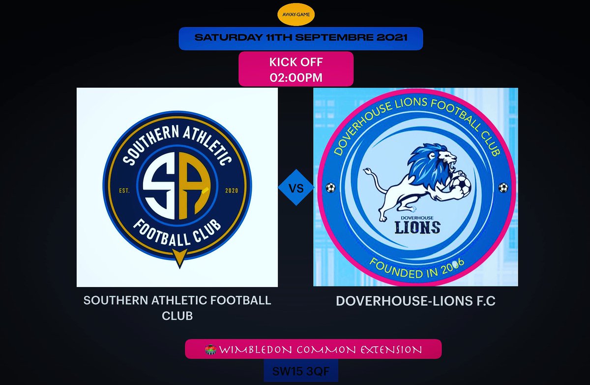 DOVERHOUSE LIONS F.C 1st team π (@doverhouselion2) on Twitter photo This Saturday our second game away against (SOUTHATHLETIC-FOOTBALL CLUB) .
πWIMBLEDON COMMON
π EST
π02:00 PM KICK-off
#UPDOVER #UPTHELIONS π¦
<a href="/ssecleague/">Surrey South Eastern Combination</a> This Saturday our second game away against (SOUTHATHLETIC-FOOTBALL CLUB) .
πWIMBLEDON COMMON
π EST
π02:00 PM KICK-off
#UPDOVER #UPTHELIONS π¦
<a href="/ssecleague/">Surrey South Eastern Combination</a>