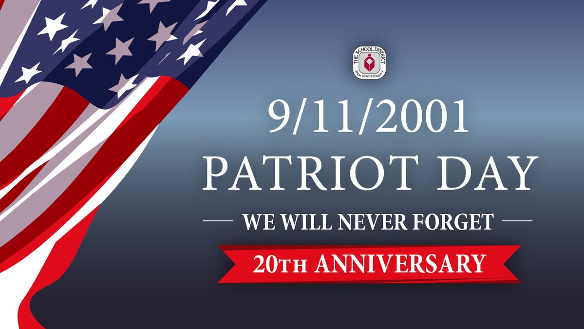 The School District of Palm Beach County (@pbcsd) on Twitter photo Today, we honor Patriot Day and mark 20 years since the attacks of September 11, 2001 by remembering the victims and recognizing those who continue to be affected, including some of our own <a href="/PBSchoolsPD/">Palm Beach Schools Police Department</a> officers who served at the crash sites as first responders. #NeverForget Today, we honor Patriot Day and mark 20 years since the attacks of September 11, 2001 by remembering the victims and recognizing those who continue to be affected, including some of our own <a href="/PBSchoolsPD/">Palm Beach Schools Police Department</a> officers who served at the crash sites as first responders. #NeverForget