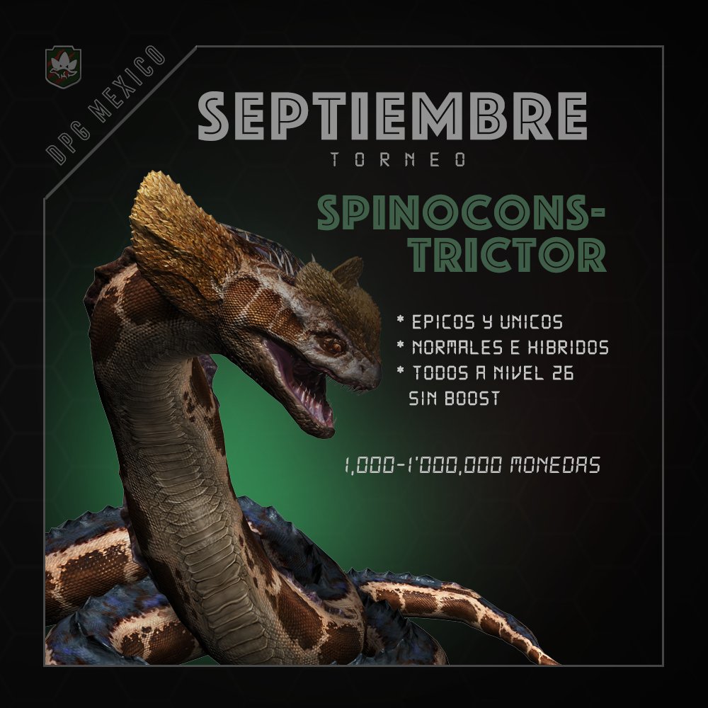 DPGMexico's tweet photo. ¡Primer viernes del torneo del mes de septiembre! La #SPINOCONSTRICTOR es una de las criaturas más codiciadas en el JcJ. Haz tus 10 derribos en el torneo y adquiere ADN a fin de mes.
#dpgmexico #jwamexico #jurassicworldalive https://t.co/aSazvq7Cxh