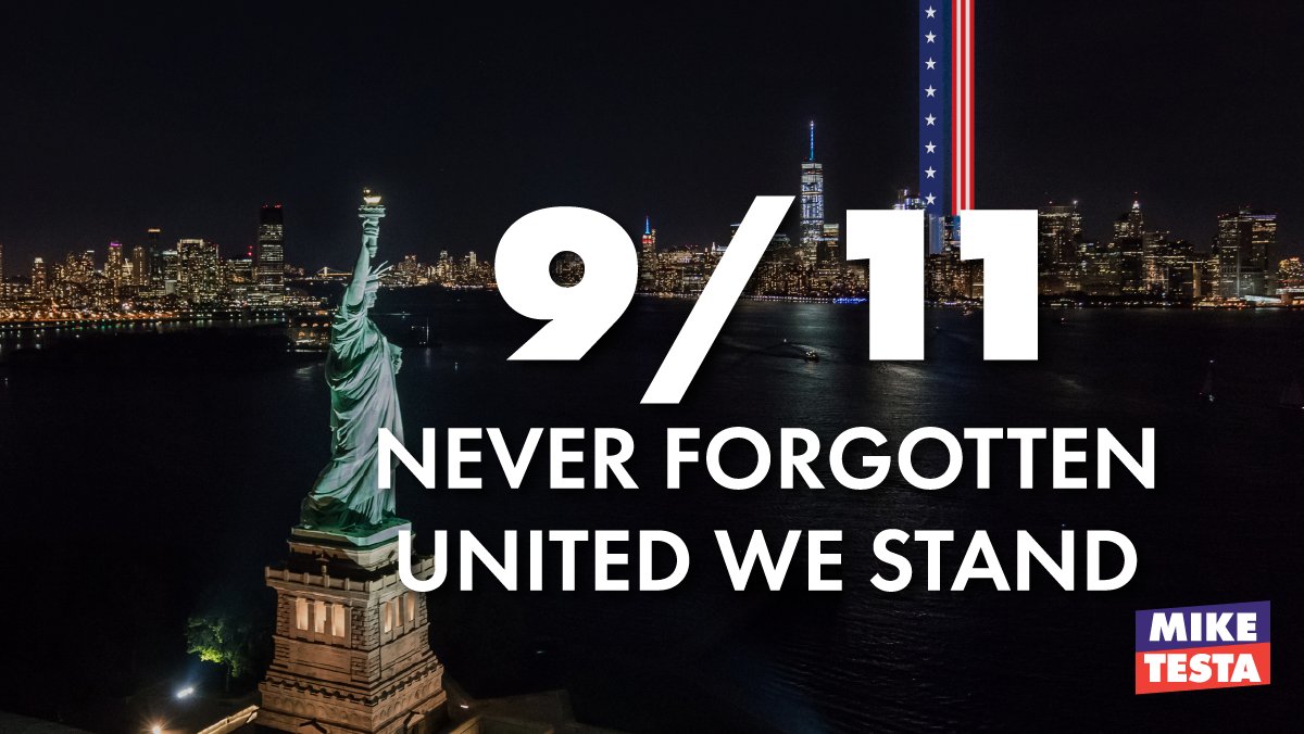 TestaForNJ's tweet photo. September 11, 2001, a day in which we will never forget. We will continue to remember those who lost their lives on that fateful day 20 years ago. Let us keep them always in our hearts and keep their memory alive forever. https://t.co/2fsP7NVJzw
