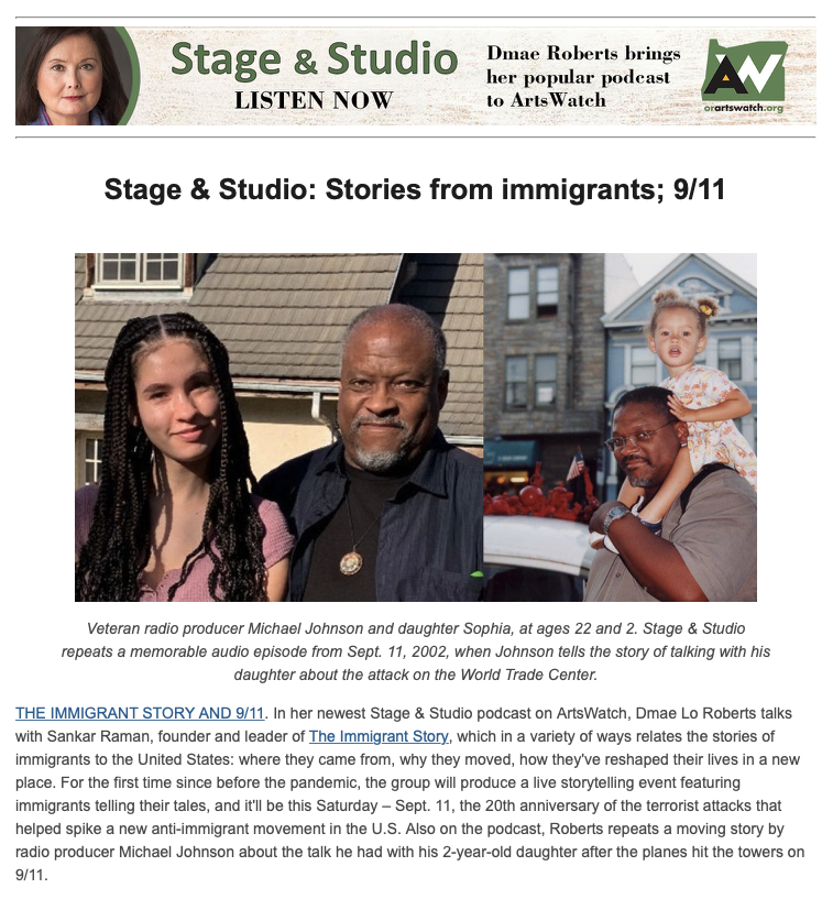 My latest <a href="/StagenStudio/">Stage&Studio</a> podcast on <a href="/orartswatch/">Oregon ArtsWatch</a> with The Immigrant Story about their 9/11 storytelling event plus producer Michael Johnson's poignant piece about his daughter during 9/11.  orartswatch.org/the-immigrant-…