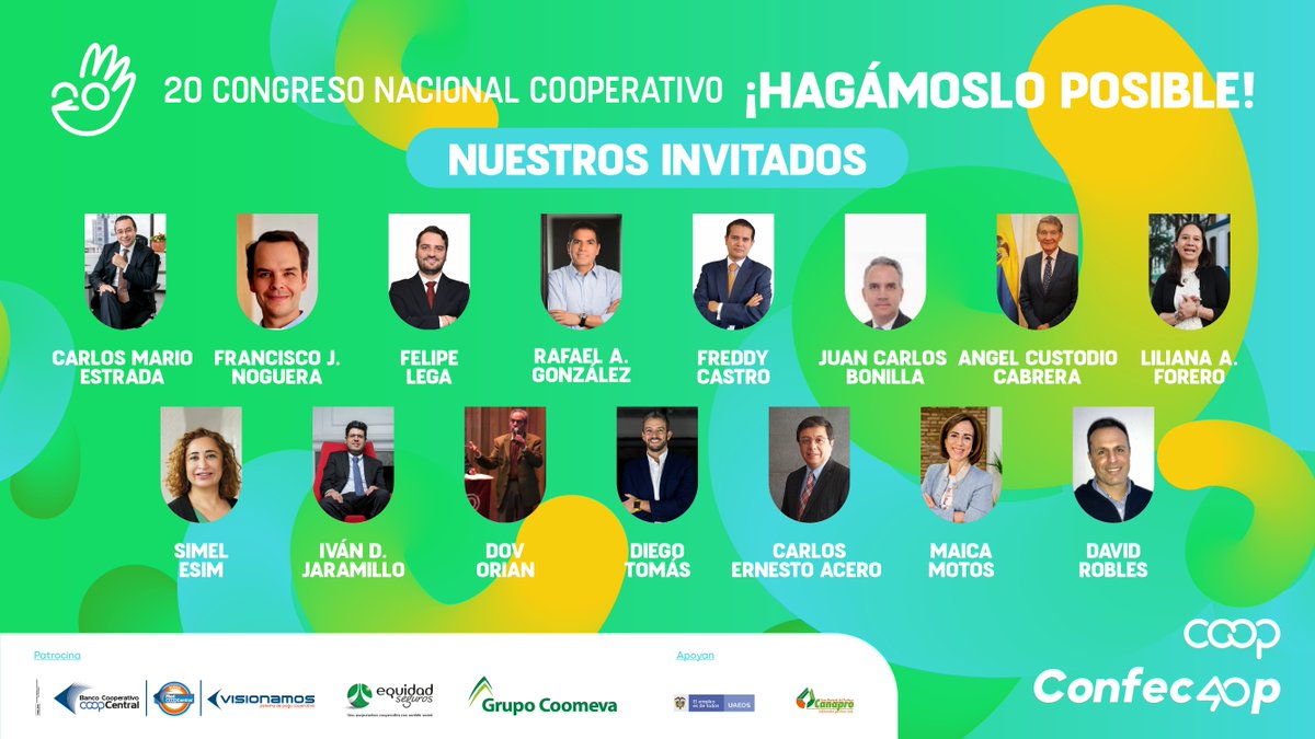 ConfecoopCol's tweet photo. #HagámosloPosible 
Conoce a los conferencistas del 20 Congreso Nacional Cooperativo 
Responder desde la cooperación al cambio social 
Boletín de Prensa #CNCOop2021 https://t.co/JmAExl3xmM https://t.co/fPYqIkYSHj