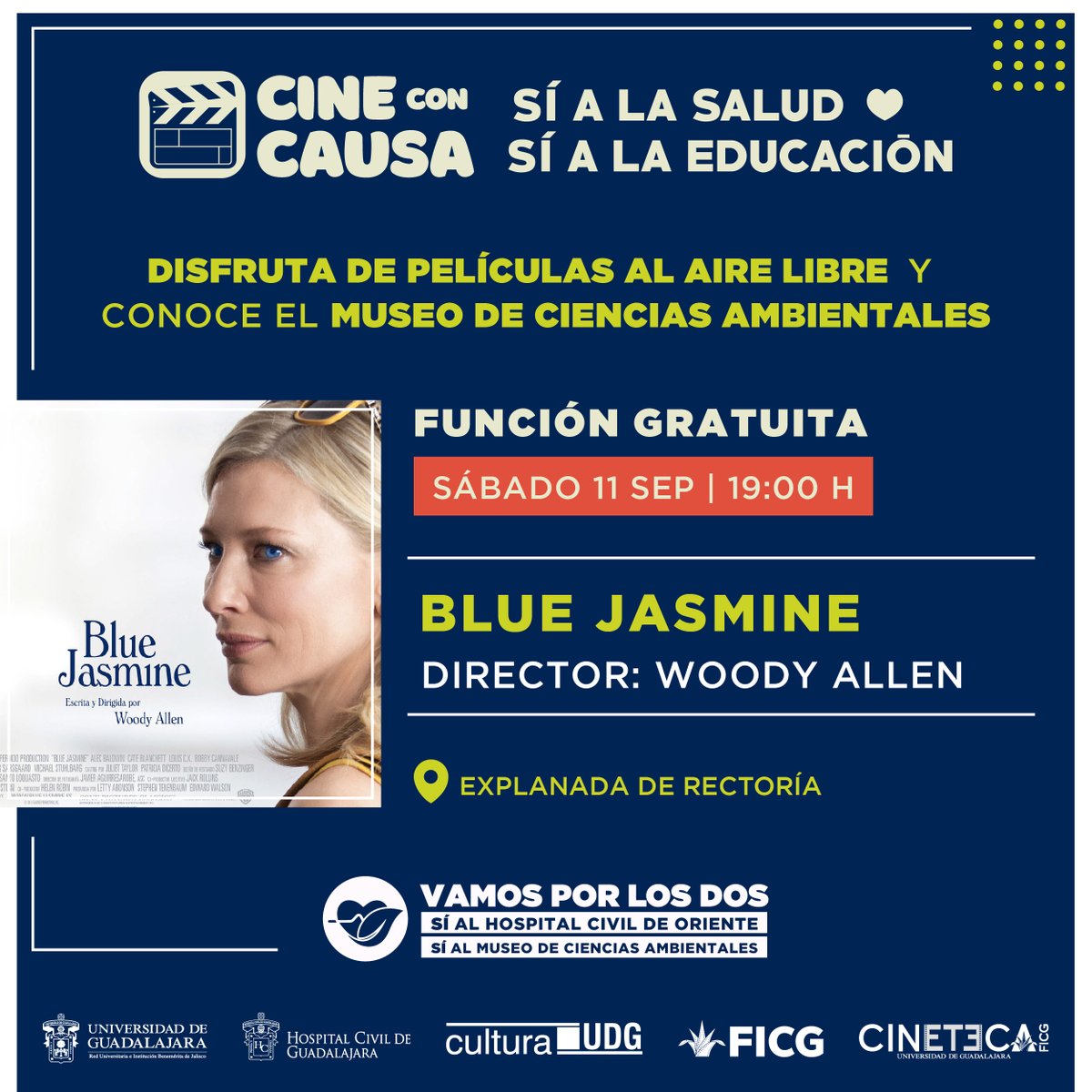 Aprovecha tu tarde de sábado en #CineConCausa: disfruta una función gratuita de "Blue Jasmine" 🎟️ y apoya a la universidad de las y los jaliscienses. Te esperamos a las 19:00 en la Rectoría General.

No olvides traer tu cubrebocas y mantener sana distancia. 😷