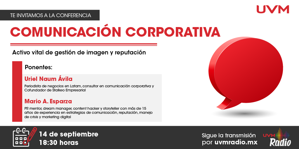 Responsabilidad Social C. presenta la conferencia "Comunicación corporativa, activo vital de gestión de imagen y reputación". Sigue la transmisión el 14 de septiembre a las 18:30 horas por uvmradio.mx