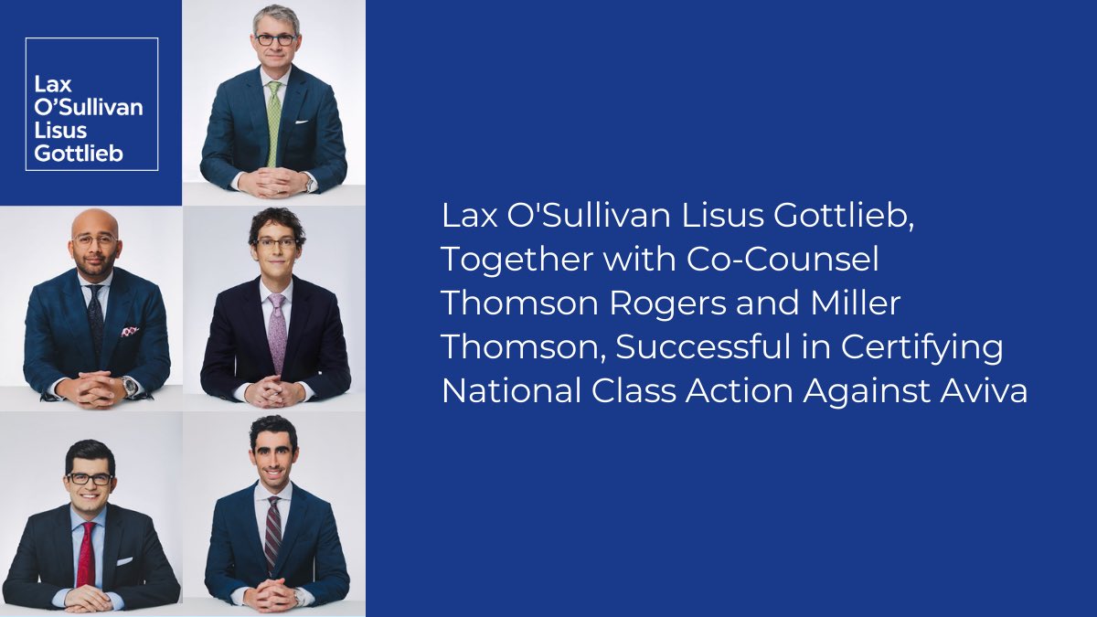 .<a href="/LaxOSullivan/">Lax O'Sullivan Lisus Gottlieb LLP</a> certified a national class action against Aviva for business interruption coverage relating to COVID-19. LOLG is co-counsel with <a href="/thomsonrogers/">Thomson Rogers LLP</a> and <a href="/MillerThomson/">Miller Thomson LLP</a>. <a href="/smithcrawford/">Crawford Smith</a>, @RahoolAgarwal, Matthew Law, <a href="/vcalina2/">Vlad Calina</a>, and Cole Pizzo. bit.ly/3C31mQS