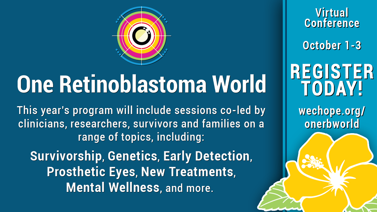 wechope's tweet photo. #OneRbWorld2021 will be virtual on 1-3 Oct. Expert panels include #SecondCancer risks & survivor care, new #retinoblastoma treatments, #ethnography in Rb & more. Please join us! Register by Sep 1 to guarantee your swag bag arrives before the meeting: https://t.co/AqjCDParjK https://t.co/Yy4rEOMNav