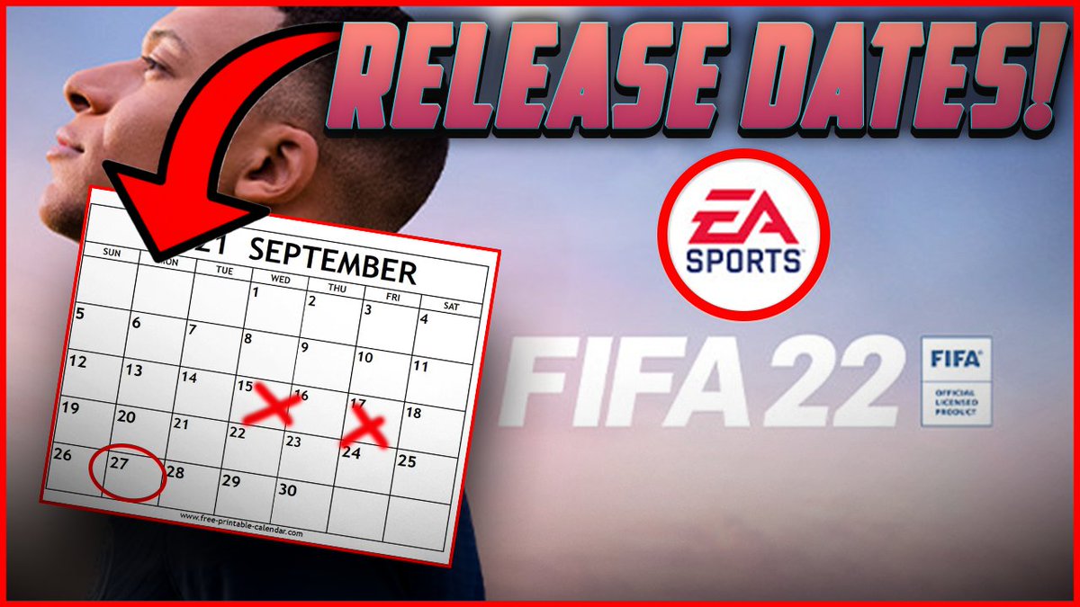 FIFA 22 RELEASE DATE CALENDAR! 
