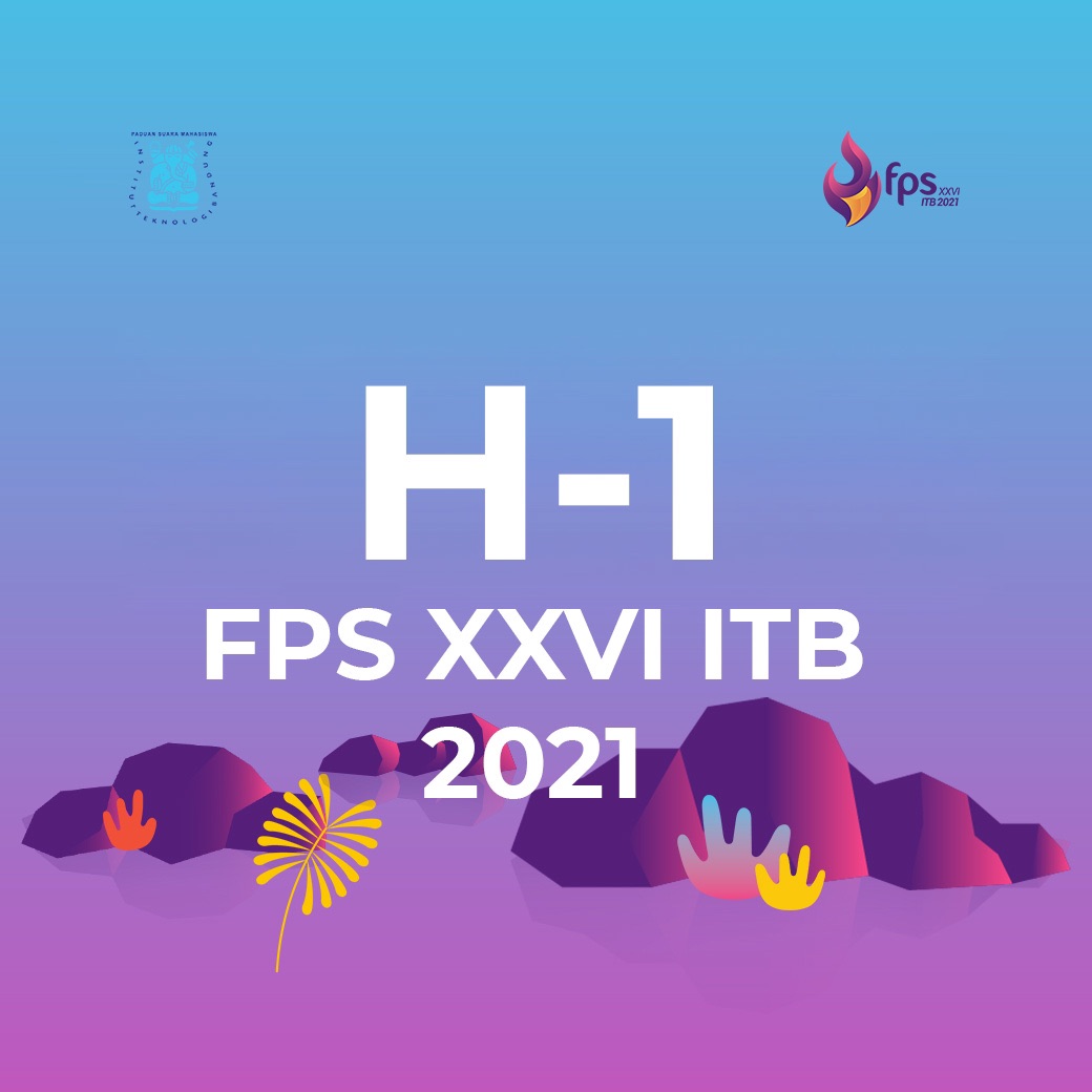 H-1 menuju FPS XXVI ITB 2021 🎉

#SemarakBerharmoni
#UtuhDanSerasi