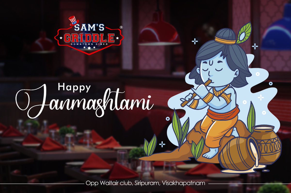 Sams_griddle's tweet photo. Sam's Griddle wishes you a very Happy Janmashtami! May we all be blessed with great happiness and prosperity by Lord Krishna. 

#JanmashtamiWishes #Janmashtami #Krishna #SamsGriddle #Visakhapatnam https://t.co/8apqD9csSH