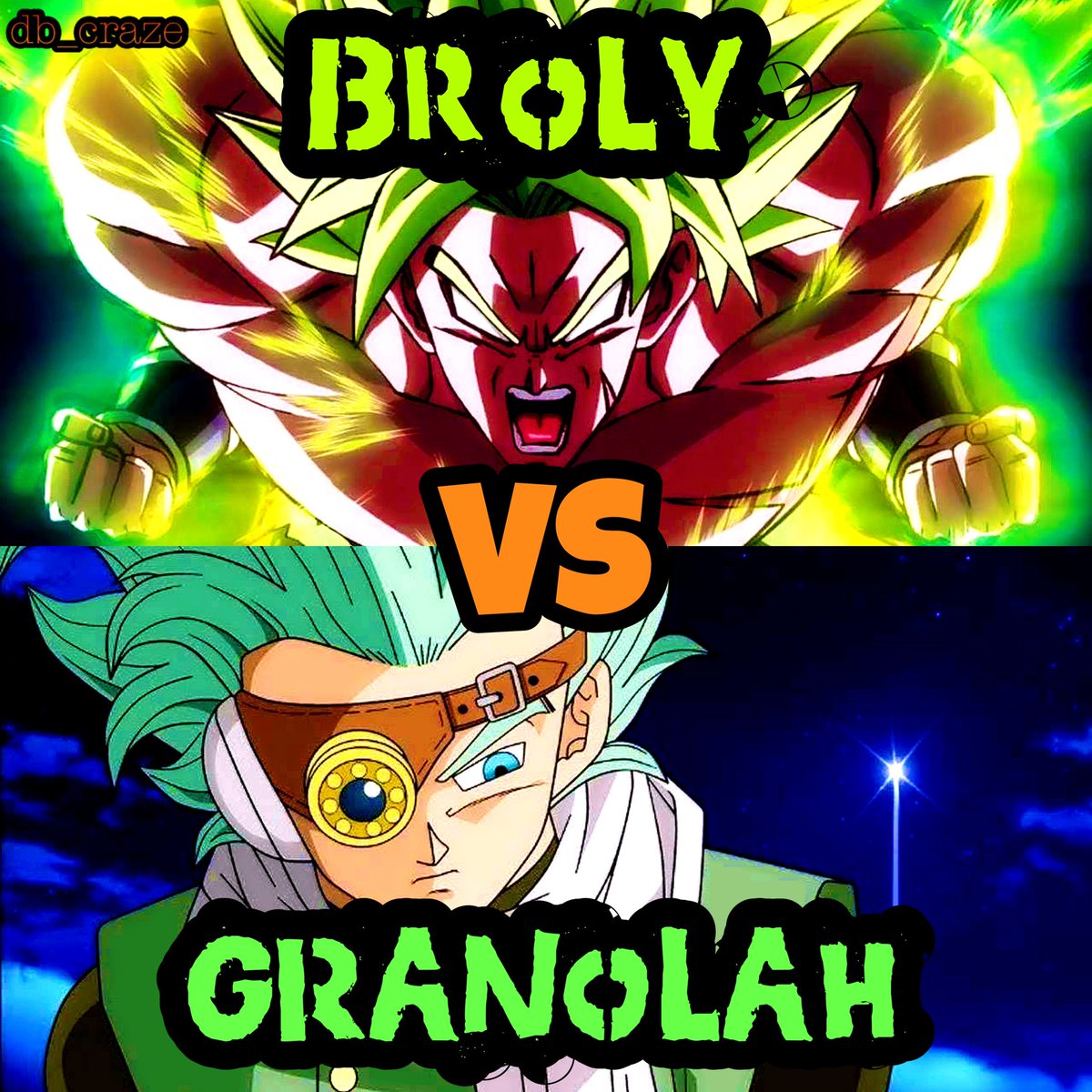 db_craze's tweet photo. Granolah should be stronger at this point. But Broly can get so much stronger as he fights.

So, final outcome…?

#db #dbz #dbzkai #dbs #dbgt #sdbh #dragonball #dragonballz #dragonballzkai #dragonballgt #dragonballsuper #superdragonballheroes #anime #broly #dbsbroly #granolah https://t.co/08c4FdsfFG