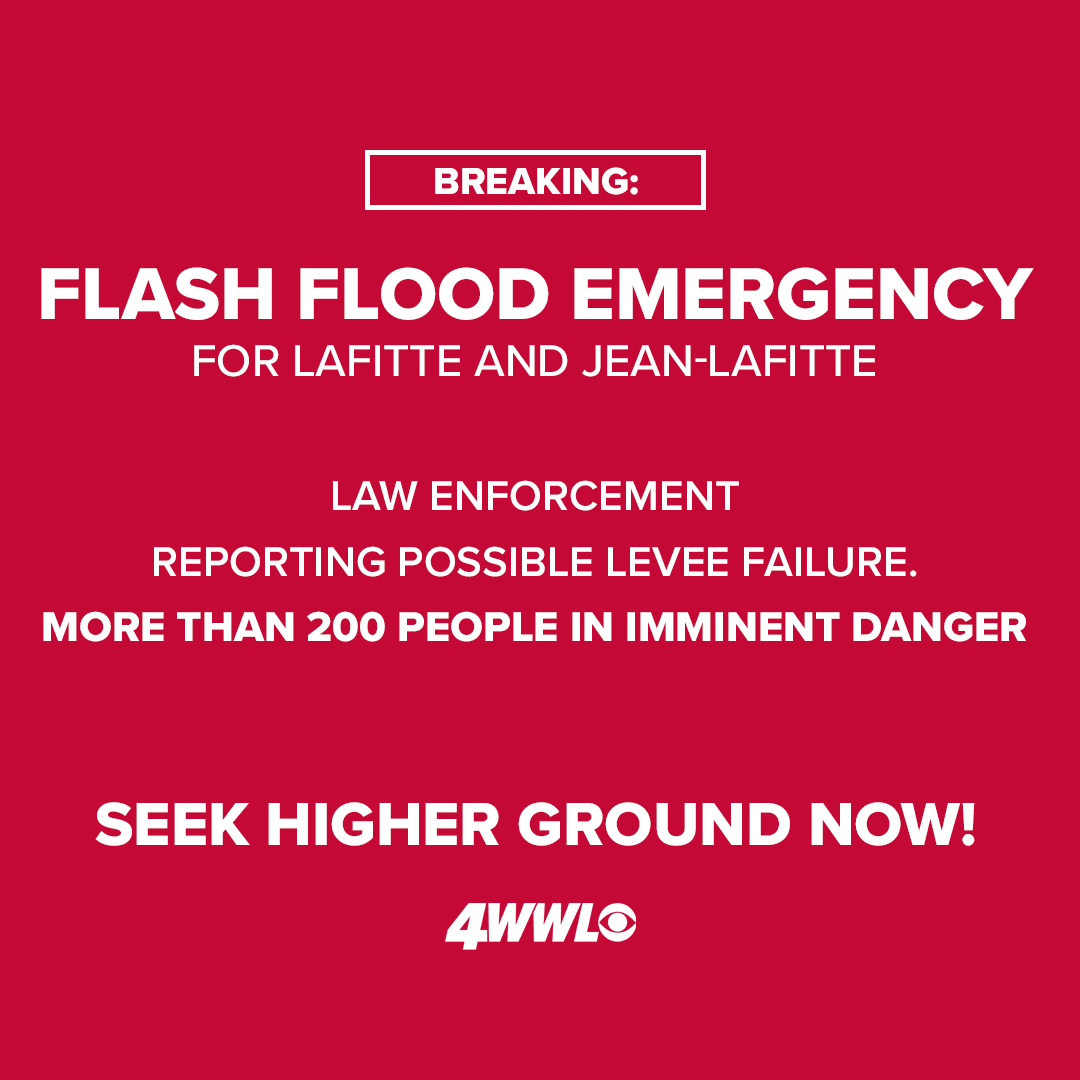 WWLTV's tweet photo. BREAKING: Reports of levee failure in Lafitte and Jean-Lafitte. More than 200 people are in imminent danger. SEEK HIGHER GROUND NOW! https://t.co/gRpYmRPj2O