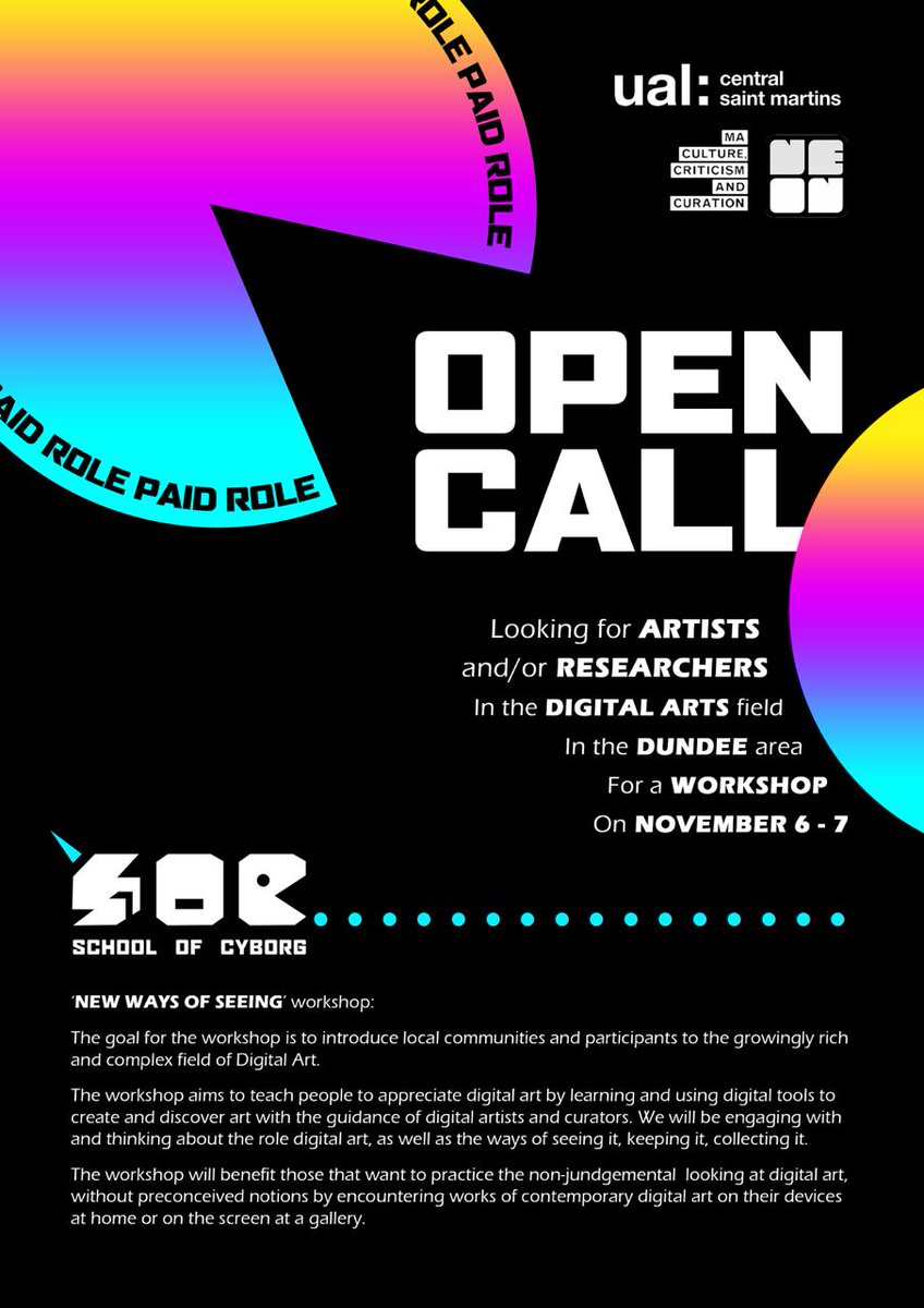 📢 OPEN CALL 📢

<a href="/cyborg_school/">School of Cyborg</a> are looking for artists and/or researchers in the Digital Arts field to take part in a 'Digital Art Workshop' on November 6th - 7th at the Kathryn Rattray Gallery, in Dundee.

More information can be found here: neonccc.neondigitalarts.com/Call-1-Digital…