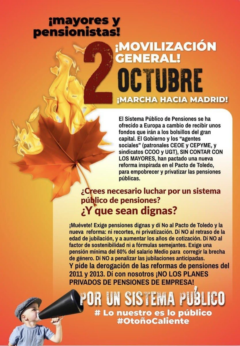 CalienteOtono's tweet photo. El gobierno de PSOE-UP y la complicidad de dirigentes de CCOO y UGT y las patronales CEOE-CEPYME, al dictado del capital financiero, imponen nuevos y más duros recortes en los servicios públicos, también a las pensiones.
A partir del #2octYoVoy daremos la respuesta
#OtoñoCaliente https://t.co/NdPklhqHEh