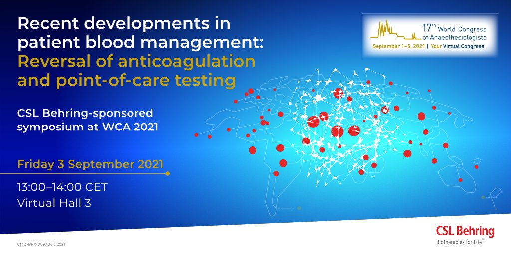 wfsawca's tweet image. #CSLBehring is proud to sponsor the symposium "Recent developments in patient blood management: Reversal of anticoagulation and point-of-care testing" at #WCA2021. We look forward to welcoming you on Friday 3 September at 13:00 CET! 

Free registration 👉wca2021.org/industry-sessi…