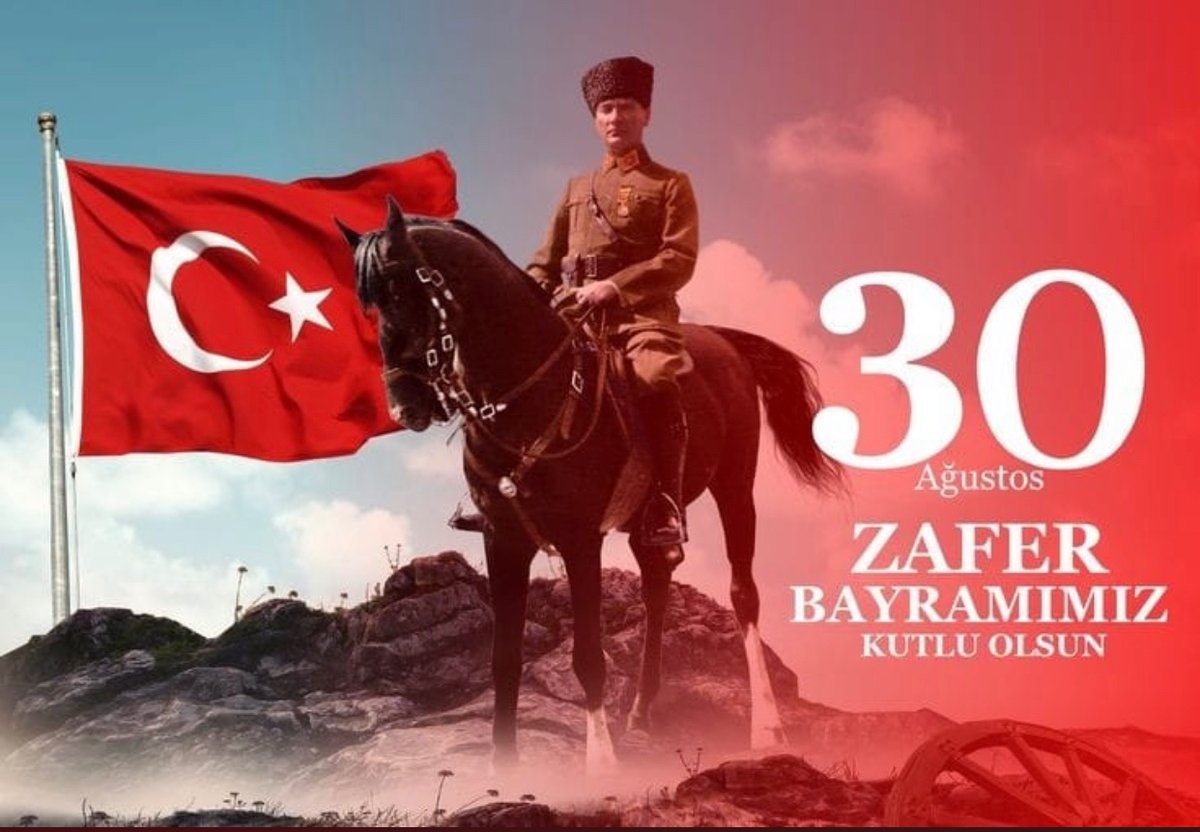 30 Ağustos Zafer Bayramımız kutlu olsun.🇹🇷🇹🇷🇹🇷