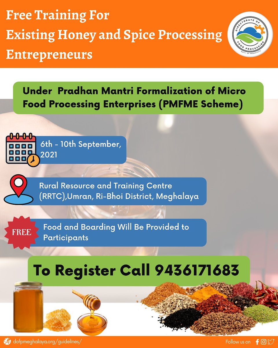 DofpMeghalaya's tweet image. Join the free training program organized by the Directorate of Food Processing, Meghalaya for existing honey and spice processing entrepreneurs.
Call us at 9436171683 to register.

#foodprocessingopportunities 
#dofpmeghalaya 
#spiceprocessing 
#honeyprocessing