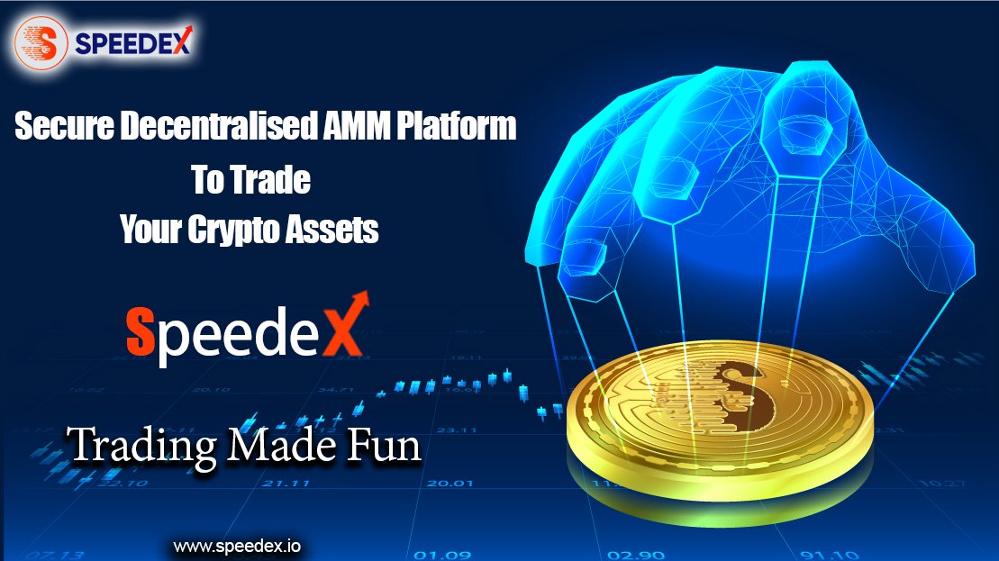 Secure Decentralised AMM Platform To
Trade Your Crypto Assets

SpeedeX
Trading Made Fun

#speedex #spdx #spdxtokens #blockchain #crypto #cryptocurrency #buyandsell #exchange #trading #traders