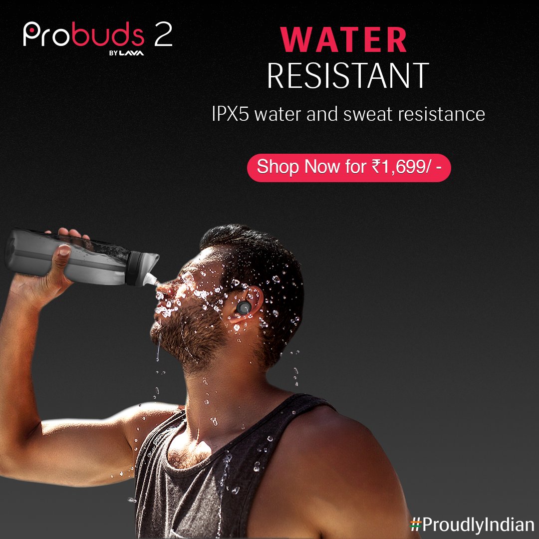LavaMobile's tweet photo. The Lava Probuds 2 come with Water Resistant Technology for you to sweat it out without a care.

Get yours now by clicking on: https://t.co/Ri3SRQVjlD

#ProudlyIndian #Probuds2
#LavaMobiles #Lava #SoundThatSoundsBetter https://t.co/3r3y0Xsnnj