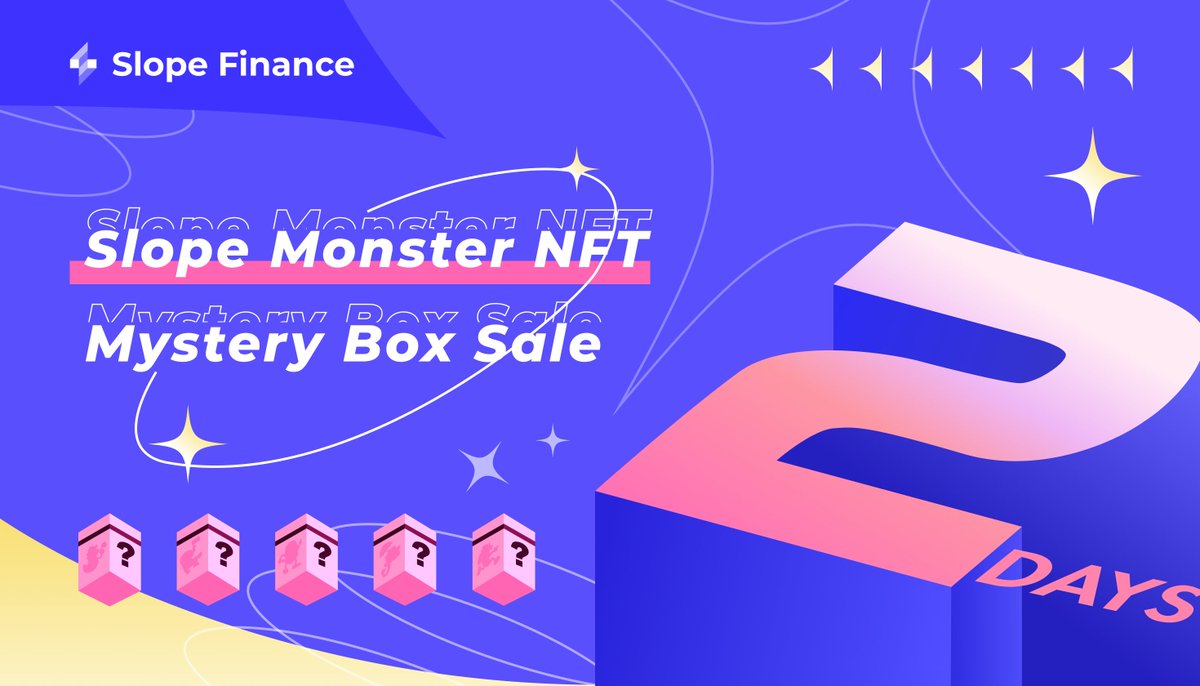 slope_finance's tweet photo. 📢Slope #MonsterNFT #MysteryBox Sale will be launched at⏰12:00pm UTC on 1st Sep

2 Days #Countdown📆

Stay tuned for upcoming details

#NFT #CrossPlatformWallet  #DEX https://t.co/LKBZ1kFnfU