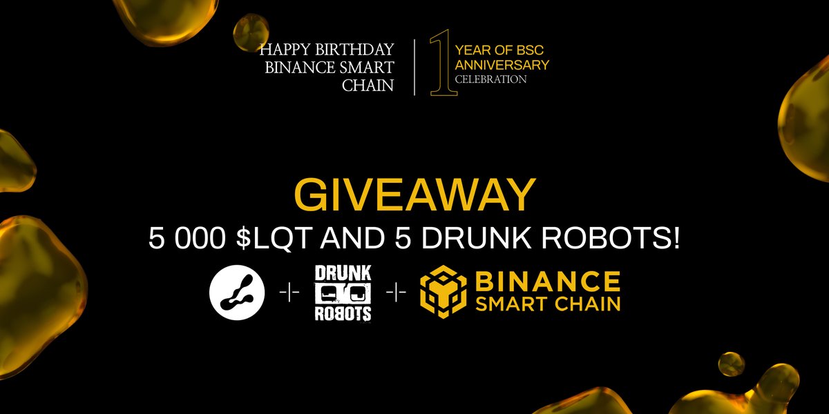 Lifty (@lifty_io) on Twitter photo 🎂Happy birthday <a href="/BinanceChain/">Binance Chain</a>!
🥳To celebrate the 1st anniversary of <a href="/BinanceChain/">Binance Chain</a>, we will #giveaway 5,000 $LQT and 5 Drunk Robots!
1/ Follow @liquidifty & <a href="/drunk_robots/">Drunk Robots</a> & <a href="/BinanceChain/">Binance Chain</a>
2/ RT & @ 3 friends
3/ Fill the form: forms.gle/6ws8sPb67oPwjt…
#BeyondTheBigBang #BSC #NFT 🎂Happy birthday <a href="/BinanceChain/">Binance Chain</a>!
🥳To celebrate the 1st anniversary of <a href="/BinanceChain/">Binance Chain</a>, we will #giveaway 5,000 $LQT and 5 Drunk Robots!
1/ Follow @liquidifty & <a href="/drunk_robots/">Drunk Robots</a> & <a href="/BinanceChain/">Binance Chain</a>
2/ RT & @ 3 friends
3/ Fill the form: forms.gle/6ws8sPb67oPwjt…
#BeyondTheBigBang #BSC #NFT