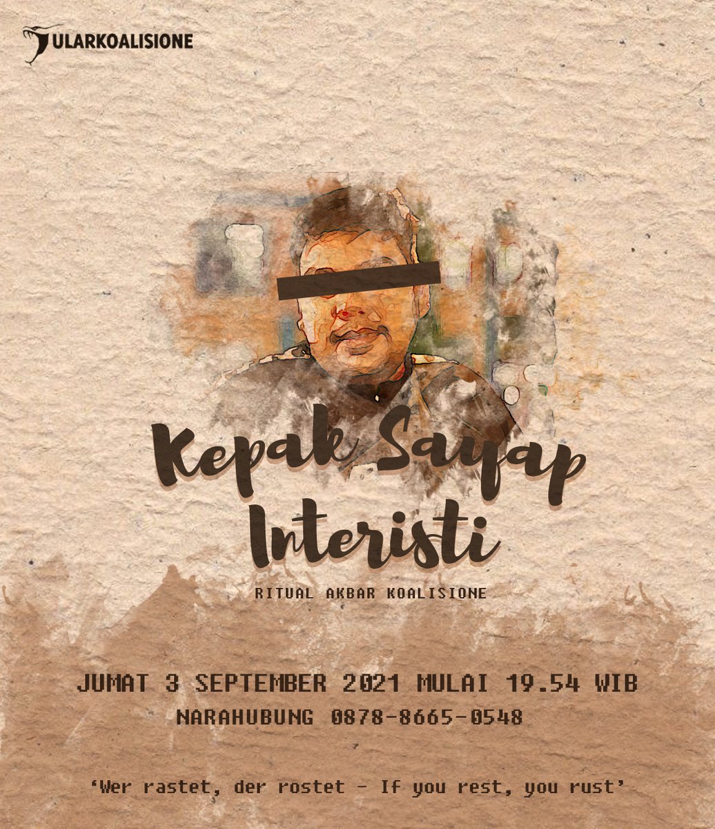 koalisione's tweet image. WE ARE COMING BACK!!!
RITUAL @ULAR12INTER KOALISIONE 
Jumat, 3 September 2021 Mulai 19.54 WIB 
NARAHUBUNG 0878-8665-0548