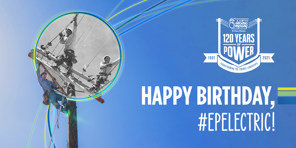 ElPasoElectric's tweet photo. 120 years ago today, #EPElectric began serving its customers as the El Paso Electric Railway Company.
Oh, how time flies when you’re having fun! We’d like to thank everyone who’s helped EPE #PowerGenerations!
Learn more about our history ⬇️
https://t.co/HtcnTOqzSO https://t.co/ia3SobWt22