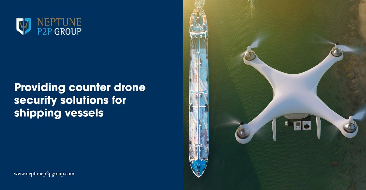 neptune_p2p's tweet photo. Unmanned Air Vehicles are a growing threat to maritime operations in high risk areas, globally. Contact us for comprehensive advice on how to mitigate this risk and protect your shipping vessels: https://t.co/ZpZKtrJx72
#CounterDroneSecurity #DronesSolutions #MaritimeSecurity https://t.co/ScDRF10SF1
