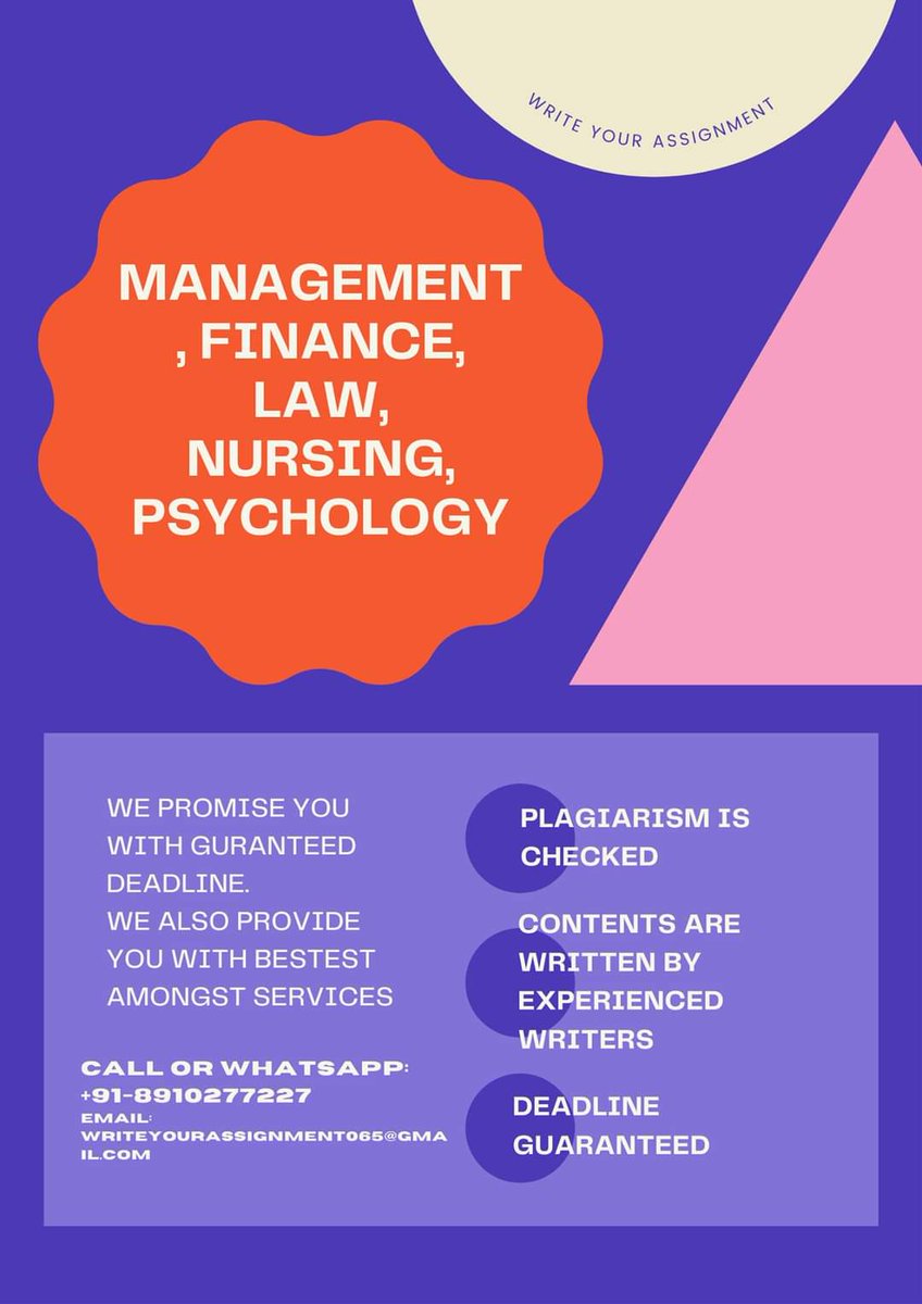 WriteYourAssig2's tweet image. ORDER US ASSIGNMENTS FROM DIFFERENT FIELDS-
MANAGEMENT
BUSINESS PLAN
FINANCE
NURSING
BIOLOGY
PSYCHOLOGY
CALL OR WHATSAPP: +91-8910277227
EMAIL: writeyourassignment065@gmail.com
#managementassignments
#essaywritinghelp
#nursingassignmenthelp
#reportwriting
#dissertationhelp