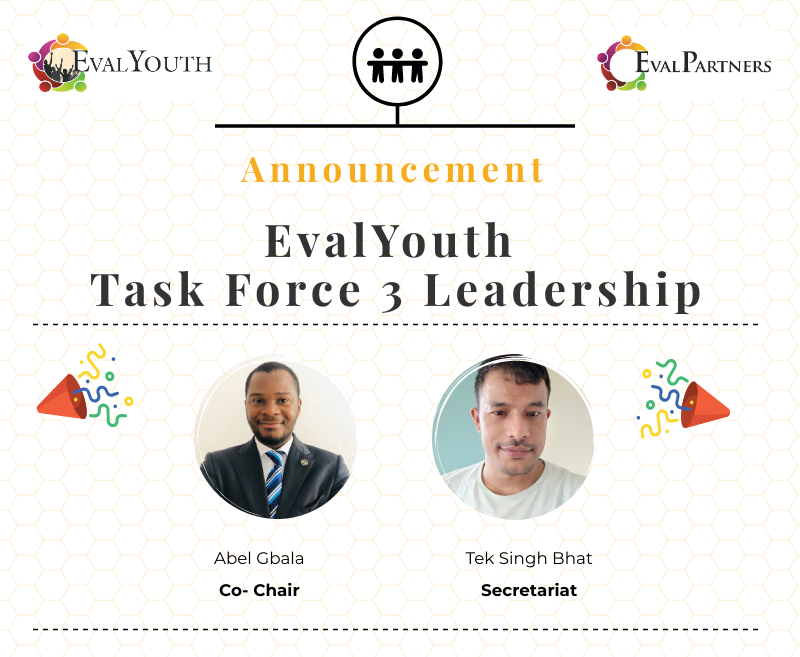 Eval_Youth's tweet photo. 📣Please join us in welcoming @abelgbala and @TekSinghBhat to the EvalYouth leadership team as Co-Chair and Secretariat of Task Force 3 🥳🥳
We wish you all the best! 
#Eval #Youth #YEE #Learning https://t.co/cAqdVO07hw
