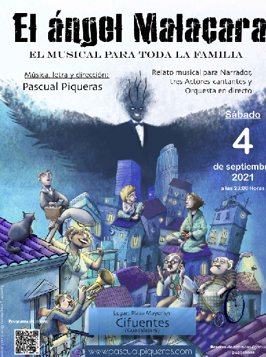 paspica's tweet photo. "EL ÁNGEL MALACARA" El Musical, sábado 4 de septiembre  23:00 horas, Plaza Mayor de Cifuentes (Guadalajara).Una velada excepcional, un enclave único y una versión especialmente diseñada para disfrutar al aire libre de este musical!!RESERVE  ENTRADA (gratuita)TLF. 949.81.00.01 https://t.co/akrUIeOirt