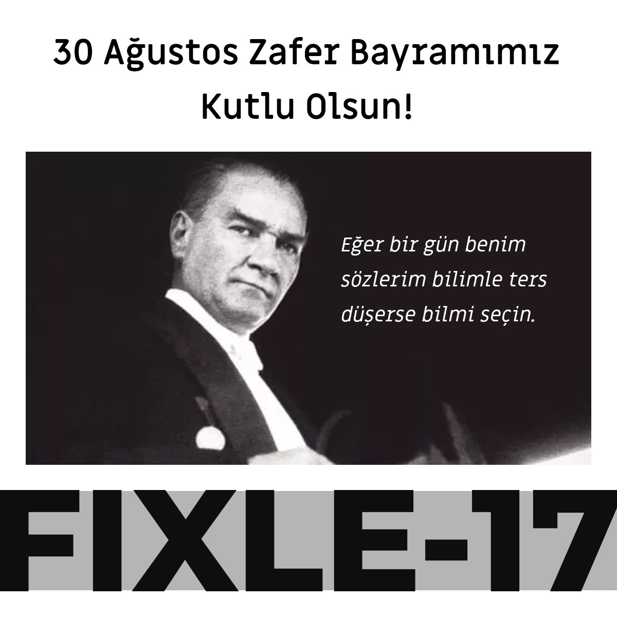 fixle17's tweet photo. 30 Ağustos Zafer Bayramımız Kutlu Olsun!
#30ağustos #zaferbayramı #mustafakemalatatürk #atatürk https://t.co/G6wgAZblbC