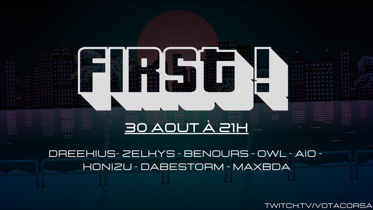 Ce soir 21h FIRST revient !

<a href="/DreekLargonien/">Dreekius</a> 
<a href="/Zelkyys/">Zelkys</a> 
<a href="/benours/">BenOurs</a> 
@OneWishList1 
@Aio_Stream 
<a href="/koni_zu/">Konizu</a> 
<a href="/Dabestorm/">Valentin D Abestorm</a> 

Lequel de ces 7 streameurs l'emportera ?
A moins que <a href="/maxbda74/">Maxbda74</a> ,le représentant du tchat, ait son mot à dire...

A ce soir tout le monde !