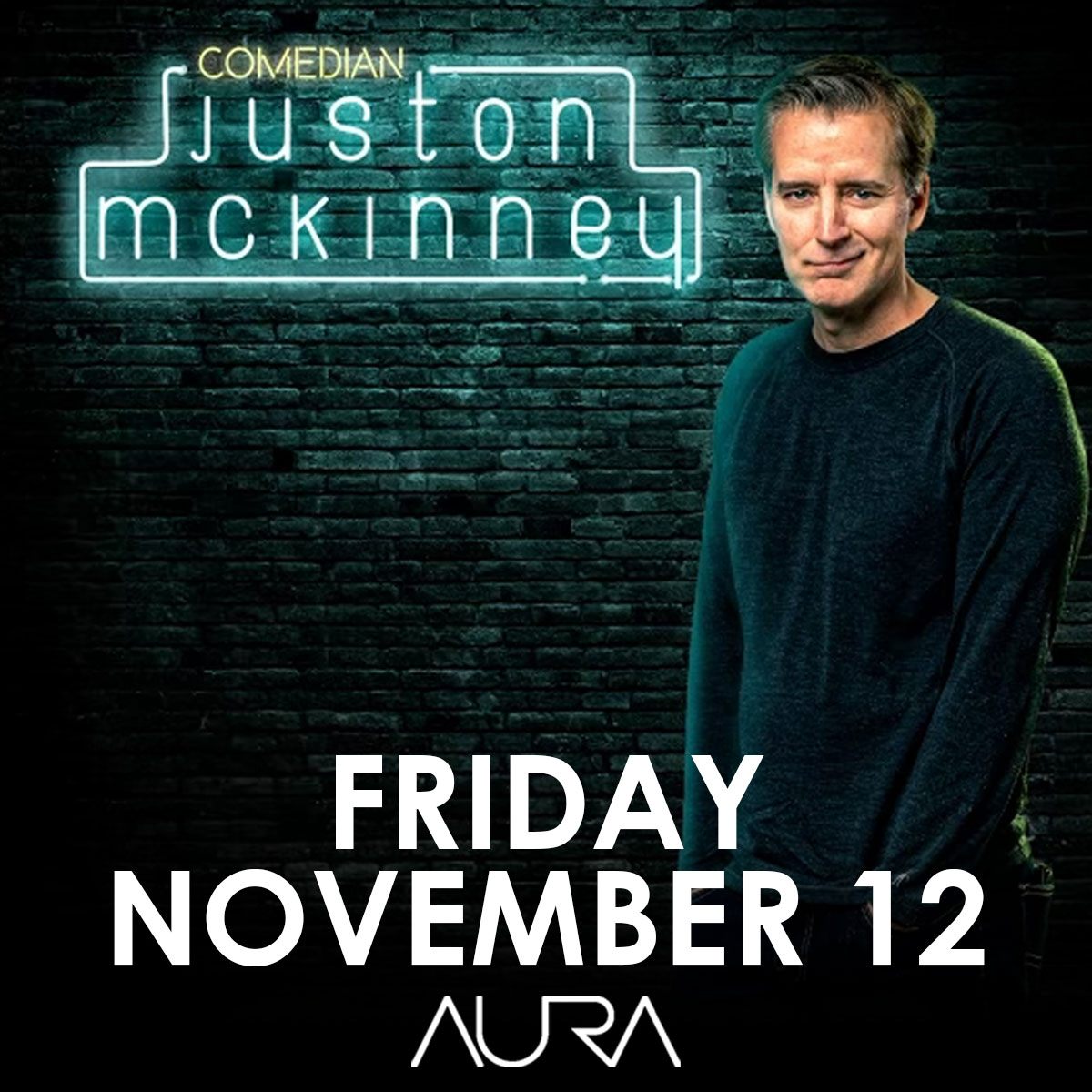 NEW SHOW :: Juston McKinney Comedy returns to his other “home state”, MAINE, with plenty of new material. 

See him live at AURA on Friday, November 12th!
Tickets on sale Friday at 10AM :: 18+
🎟  :: event.auramaine.com/111221
